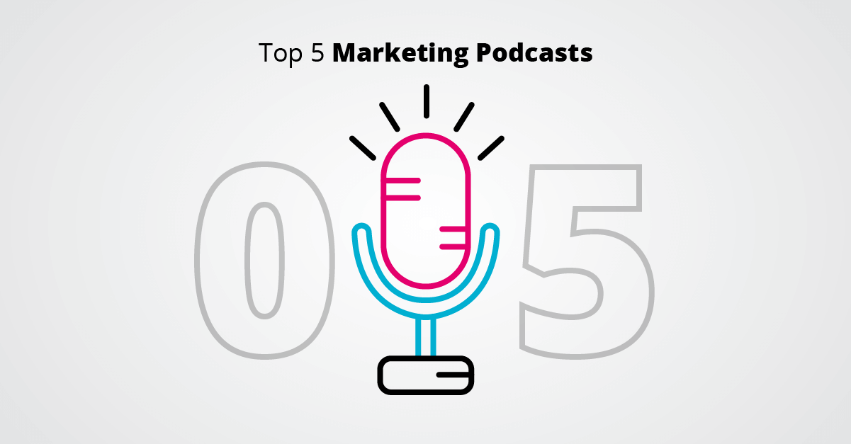 Top 5 Marketing Podcasts