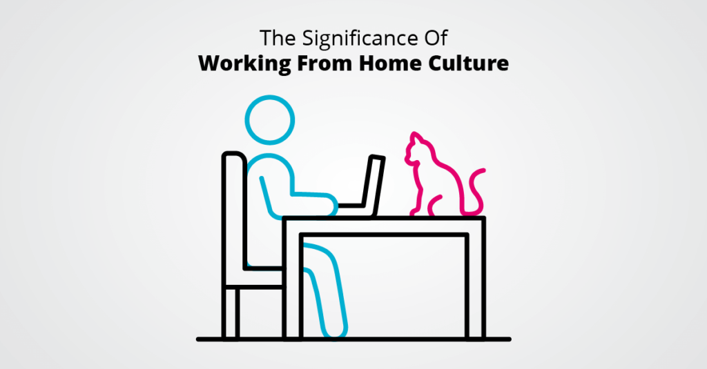 working from home culture